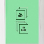 ALL-FAME-NO-GAME